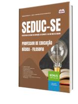Apostila SEDUC-SE - Professor de Educação Básica Filosofia Apostila SEDUC-SE - Professor de Educação Básica Filosofia