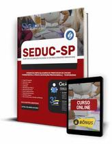 Apostila SEDUC-SP - Comum Professor de Ensino Fundamental e Médio (Educação Profissional) - Temporário Apostila SEDUC-SP - Comum Professor de Ensino Fundamental e Médio (Educação Profissional) - Temporário