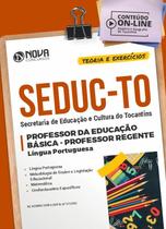 Apostila SEDUC-TO - Professor da Educação Básica - Professor Regente - Língua Portuguesa Apostila SEDUC-TO - Professor da Educação Básica - Professor Regente - Língua Portuguesa
