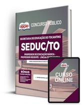 Apostila SEDUC-TO - Professor da Educação Básica - Professor Regente - Língua Portuguesa Apostila SEDUC-TO - Professor da Educação Básica - Professor Regente - Língua Portuguesa