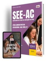 Apostila SEE-AC 2024 - Apoio Administrativo Educacional (AAE Nível 2)