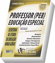Apostila SEE - MG - Professor de Educação Básica (PEB) - Educação Especial - CURSO OFICIAL