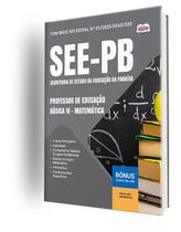 Apostila SEE-PB - Professor de Educação Básica IV - Matemática Apostila SEE-PB - Professor de Educação Básica IV - Matemática
