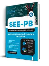 Apostila SEE-PB - Professor de Educação Básica IV - Matemática Apostila SEE-PB - Professor de Educação Básica IV - Matemática