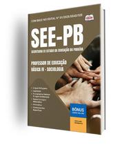 Apostila SEE-PB - Professor de Educação Básica IV - Sociologia Apostila SEE-PB - Professor de Educação Básica IV - Sociologia