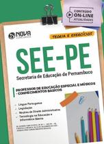 Apostila SEE-PE - Conhecimentos Básicos para Professor de Educação Especial e Músicos Apostila SEE-PE - Conhecimentos Básicos para Professor de Educação Especial e Músicos