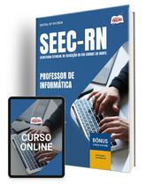 Apostila SEEC-RN 2024 - Professor de Informática - Apostilas Opção