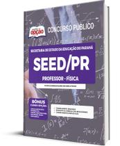 Apostila Seed-Pr 2023 - Professor - Física
