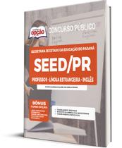 Apostila Seed-Pr 2023 Professor Língua Estrangeira - Inglês