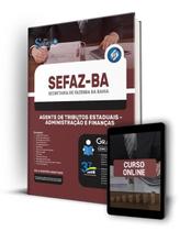 Apostila SEFAZ-BA - Agente de Tributos Estaduais - Administração e Finanças Apostila SEFAZ-BA - Agente de Tributos Estaduais - Administração e Finanças