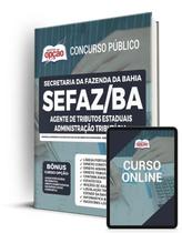 Apostila SEFAZ-BA - Agente de Tributos Estaduais - Administração Tributária - Apostilas Opção Apostila SEFAZ-BA - Agente de Tributos Estaduais - Administração Tributária - Apostilas Opção