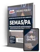 Apostila SEMAS-PA - Comum aos Cargos de Nível Médio: Assistente Administrativo Assistente de Informática Assistente de Infraestrutura e Técnico...