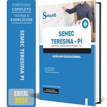 Apostila Semec Teresina Pi 2024 - Auxiliar Educacional