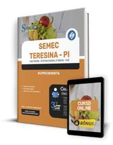 Apostila SEMEC Teresina - PI 2024 - Nutricionista - Editora Solução Apostila SEMEC Teresina - PI 2024 - Nutricionista - Editora Solução