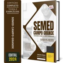 Apostila Semed Campo Grande Ms 2024 Professor História Anos - Apostilas Opção