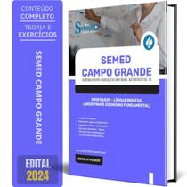 Apostila Semed Campo Grande Ms 2024 Professor Língua Inglesa - Editora Solucao