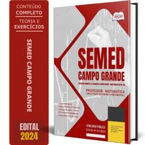 Apostila Semed Campo Grande Ms 2024 Professor Matemática - Apostilas Opção