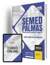 Apostila SEMED Palmas - TO 2024 - Técnico Administrativo Educacional