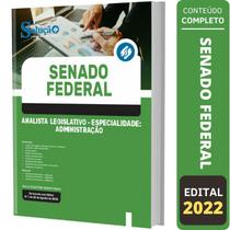 Apostila Senado Federal - Analista Legislativo Administração - Editora Solucao