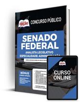 Apostila Senado Federal - Analista Legislativo - Especialidade: Administração