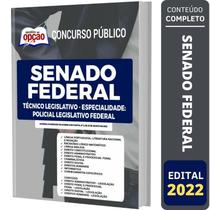 Apostila Senado Federal - Técnico Legislativo - Especialidade: Policial Legislativo Federal