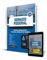 Apostila Senado Federal - Técnico Legislativo - Especialidade: Policial Legislativo Federal