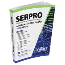 Apostila SERPRO 2023 - Analista - Especialização: Tecnologia - APCON