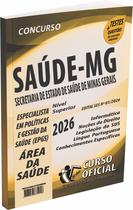 Apostila SES MG Especialista em Políticas e Gestão da Saúde Área da Saúde Apostila SES MG Especialista em Políticas e Gestão da Saúde Área da Saúde