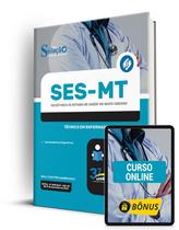 Apostila SES-MT 2024 - Técnico em Enfermagem