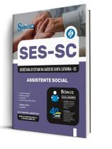 Apostila SES-SC - Assistente Social Apostila SES-SC - Assistente Social