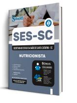 Apostila SES-SC - Nutricionista Apostila SES-SC - Nutricionista