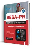 Apostila SESA-PR 2026 - Promotor de Saúde Execução - Tecnico de Enfermagem