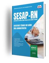 Apostila SESAP-RN - Assistente Técnico em Saúde - Área: Administrativa