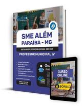 Apostila SME Além Paraíba - MG 2024 - Professor Municipal IV Apostila SME Além Paraíba - MG 2024 - Professor Municipal IV