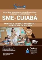 Apostila Sme Cuiabá - Mt - Professor Fundamental - História Apostila Sme Cuiabá - Mt - Professor Fundamental - História