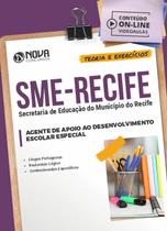 Apostila SME Recife - Agente de Apoio ao Desenvolvimento Escolar Especial