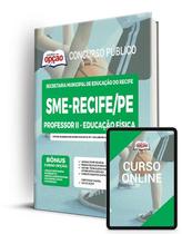 Apostila SME Recife - PE - Professor II - Educação Física Apostila SME Recife - PE - Professor II - Educação Física