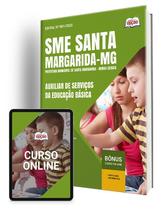 Apostila SME Santa Margarida - MG 2025 - Auxiliar de Serviços da Educação Básica