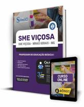 Apostila SME Viçosa - MG - Professor de Educação Básica I - Editora Solução Apostila SME Viçosa - MG - Professor de Educação Básica I - Editora Solução