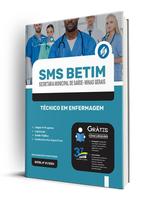Apostila SMS BETIM - MG 2024 - Técnico em Enfermagem