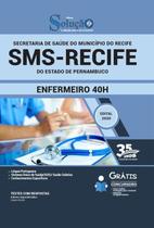 Apostila Sms Recife-Pe 2019 - Enfermeiro 40H