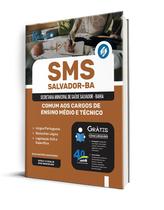 Apostila SMS Salvador 2024 - Comum aos Cargos de Ensino Médio e Técnico - EDITORA SOLUÇÃO