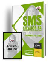 Apostila SMS Salvador 2024 - Enfermeiro PSF (SMS) Apostila SMS Salvador 2024 - Enfermeiro PSF (SMS)