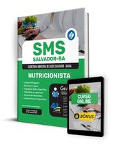 Apostila SMS Salvador 2024 - Nutricionista Apostila SMS Salvador 2024 - Nutricionista