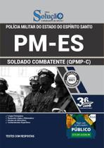 Apostila Soldado Combatente Concurso Pm Es - Qpmp-C - Editora Solucao