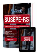 Apostila SUSEPE-RS - Comum às Áreas de Técnico Superior Penitenciário