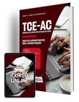 Apostila TCE-AC 2024 - Analista Administrativo Área: Administração (Cargo 1)