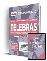 Apostila TELEBRAS - Técnico em Gestão de Telecomunicações Ocupação: Assistente Administrativo - Apostilas Opção Apostila TELEBRAS - Técnico em Gestão de Telecomunicações Ocupação: Assistente Administrativo - Apostilas Opção