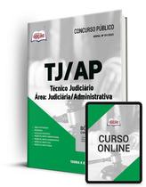Apostila TJ-AP - Técnico Judiciário - Área: Judiciária/Administrativa Apostila TJ-AP - Técnico Judiciário - Área: Judiciária/Administrativa