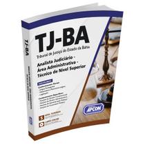 Apostila TJ-BA 2023 - Analista Judiciário - Área Administrativa - Técnico de Nível Superior Apostila TJ-BA 2023 - Analista Judiciário - Área Administrativa - Técnico de Nível Superior